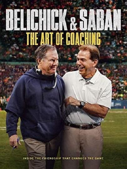 Belichick & Saban: The Art of Coaching  (2019)