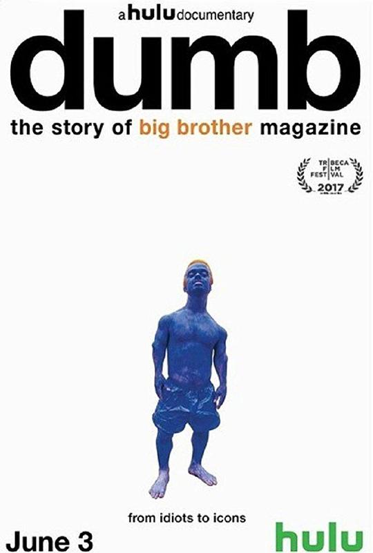 Dumb: The Story of Big Brother Magazine  (2017)