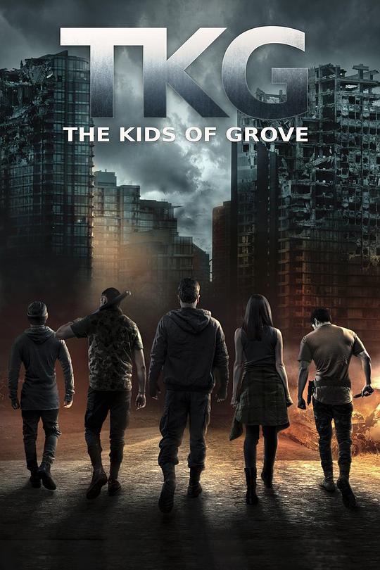 格罗夫区域 TKG: The Kids of Grove (2020)